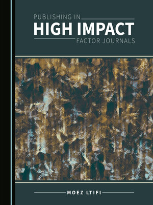 cover image of Publishing in High Impact Factor Journals
